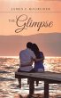 The Glimpse (eBook, ePUB) - Bild 1