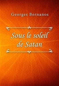 Sous le soleil de Satan (eBook, ePUB) - Bernanos, Georges