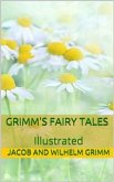 Grimms’ Fairy Tales - Illustrated (eBook, ePUB)