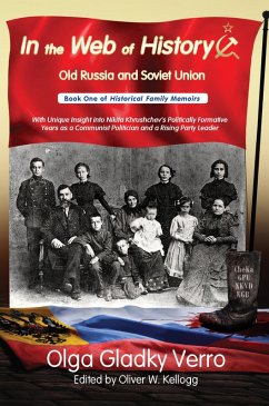 In the Web of History: Old Russia and Soviet Union (eBook, ePUB) - Gladky Verro, Olga
