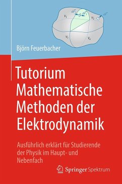 Tutorium Mathematische Methoden der Elektrodynamik (eBook, PDF) - Feuerbacher, Björn