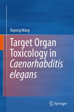 Target Organ Toxicology in Caenorhabditis elegans (eBook, PDF) - Wang, Dayong