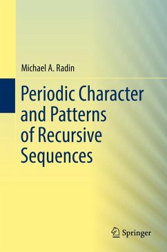 Periodic Character and Patterns of Recursive Sequences (eBook, PDF) - Radin, Michael A.