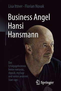 Business Angel Hansi Hansmann (eBook, PDF) - Ittner, Lisa; Novak, Florian