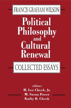 Political Philosophy and Cultural Renewal (eBook, ePUB) - Wilson, Francis