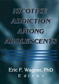 Nicotine Addiction Among Adolescents (eBook, ePUB)