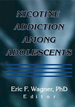 Nicotine Addiction Among Adolescents (eBook, ePUB) - Wagner, Eric F