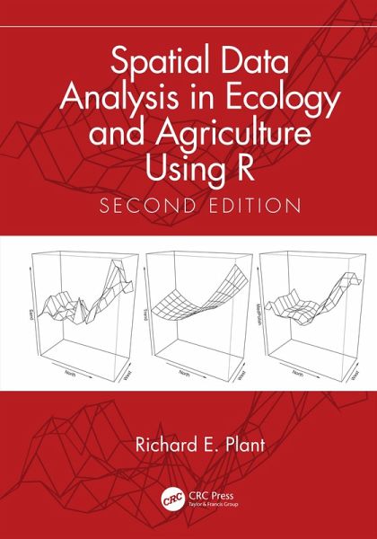 Spatial Data Analysis in Ecology and Agriculture Using R (eBook, ePUB) Spatial Data Analysis in Ecology and Agriculture Using R (eBook, ePUB)