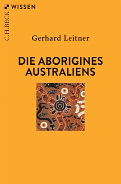 Die Aborigines Australiens (eBook, PDF) - Leitner, Gerhard