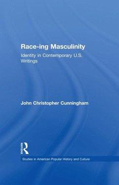 Cover Race-ing Masculinity (eBook, ePUB)