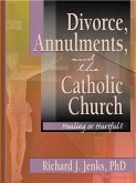 Divorce, Annulments, and the Catholic Church (eBook, PDF)