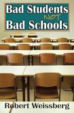 Bad Students, Not Bad Schools (eBook, PDF)