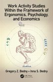 Work Activity Studies Within the Framework of Ergonomics, Psychology, and Economics (eBook, PDF)