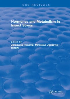 Hormones and Metabolism in Insect Stress (eBook, PDF) - Ivanovic, Jelisaveta