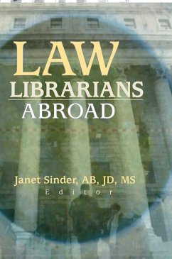 Law Librarians Abroad (eBook, ePUB) - Sinder, Janet