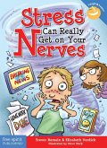 Stress Can Really Get on Your Nerves (eBook, PDF)