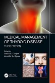 Medical Management of Thyroid Disease, Third Edition (eBook, ePUB)