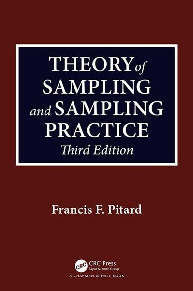 Theory of Sampling and Sampling Practice, Third Edition (eBook, PDF)