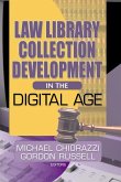 Law Library Collection Development in the Digital Age (eBook, PDF)