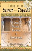 Integrating Spirit and Psyche (eBook, PDF)