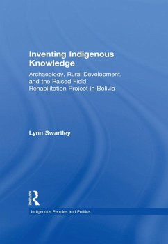 Inventing Indigenous Knowledge (eBook, PDF) - Swartley, Lynn