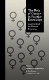 The Role of Gender in Practice Knowledge (eBook, ePUB)