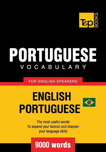 Brazilian Portuguese vocabulary for English speakers - 9000 words (eBook, ePUB)