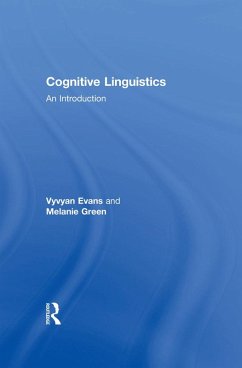 Cognitive Linguistics (eBook, PDF) - Evans, Vyvyan; Green, Melanie
