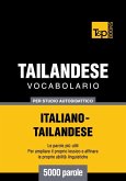 Vocabolario Italiano-Thailandese per studio autodidattico - 5000 parole (eBook, ePUB)