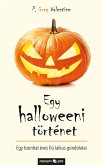 Egy halloweeni történet (eBook, ePUB)