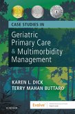 Case Studies in Geriatric Primary Care & Multimorbidity Management (eBook, ePUB)