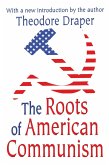 The Roots of American Communism (eBook, PDF)