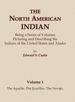 The North American Indian Volume 1 - The Apache, The Jicarillas, The Navajo - Curtis, Edward S.