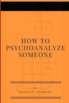 How To Psychoanalyze Someone - Kennedy, Scarlett