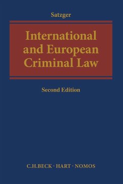 International and European Criminal Law - Satzger, Helmut