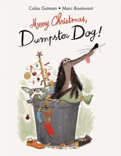 Merry Christmas, Dumpster Dog! - Gutman, Colas