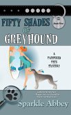 Fifty Shades of Greyhound