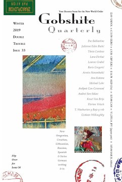 Gobshite Quarterly #33/34, Winter/Spring 2019 - Ballantine, P.; Grabel, Leanne; Robin, Jennifer