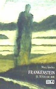 Frankenstein : el texto de 1818 - Mary Shelley