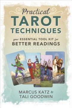 Practical Tarot Techniques - Katz, Marcus; Goodwin, Tali