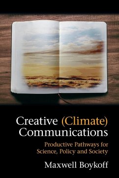 Creative (Climate) Communications - Boykoff, Maxwell
