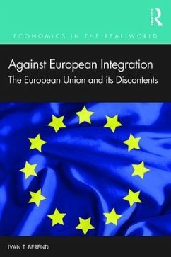 Against European Integration - Berend, Ivan T.