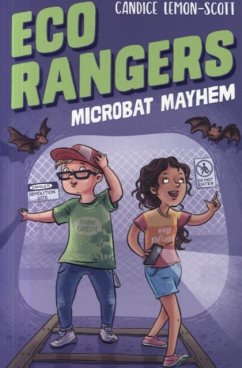 Eco Rangers: Microbat Mayhem - Lemon-Scott, Candice