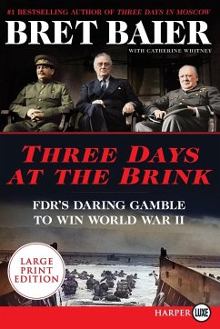 Three Days at the Brink - Baier, Bret; Whitney, Catherine