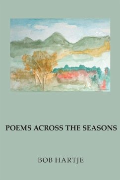 Poems Across the Seasons - Hartje, Bob