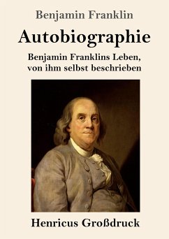 Autobiographie (Großdruck) - Franklin, Benjamin