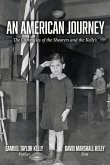An American Journey: The Chronicles of the Shearers and the Kellys Volume 1