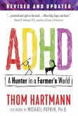 ADHD: A Hunter in a Farmer's World