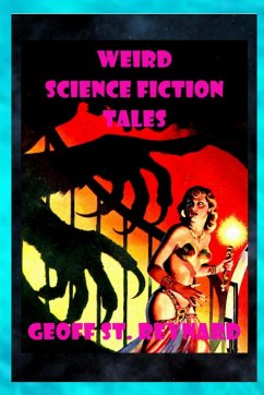 Weird Science Fiction Tales - St. Reynard, Geoff