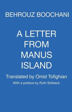 A Letter From Manus Island - Boochani, Behrouz